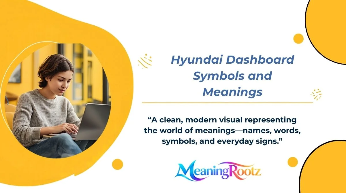 Hyundai Dashboard Symbols and Meanings