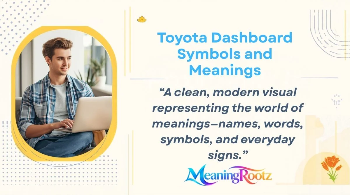 Toyota Dashboard Symbols and Meanings
